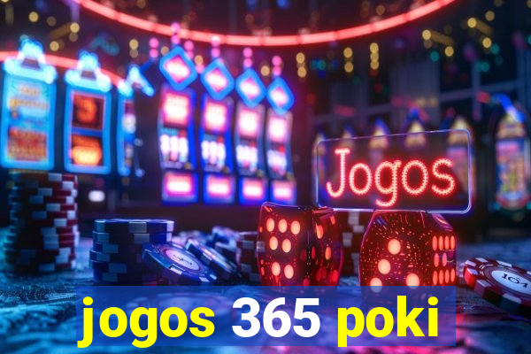 jogos 365 poki